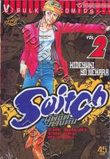 Switch ผู้พิชิตทางตัน : The Great Escape Action เล่ม 02