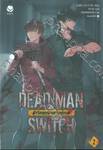 DEAD MAN SWITCH ฝ่าวิกฤตปิดสวิตช์ตาย 02