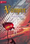Vampire คำสาปรักแวมไพร์ (นิยายชุด : สัมผัสรัก)