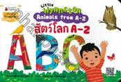 Little Wynnston : Animals From A-Z สัตว์โลก A - Z