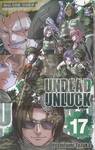 UNDEAD UNLUCK เล่ม 17