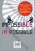 IMPOSSIBLE I&#039;M POSSIBLE